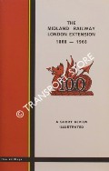 The Midland Railway London Extension 1868 - 1968 by ROUNTHWAITE, T.E. (ed.)
